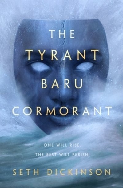 Cover for Seth Dickinson · The Tyrant Baru Cormorant (Hardcover bog) (2020)