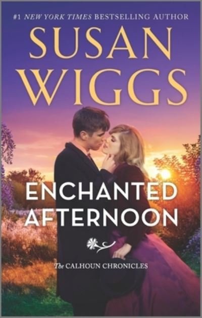 Cover for Susan Wiggs · Enchanted Afternoon (Bok) (2023)