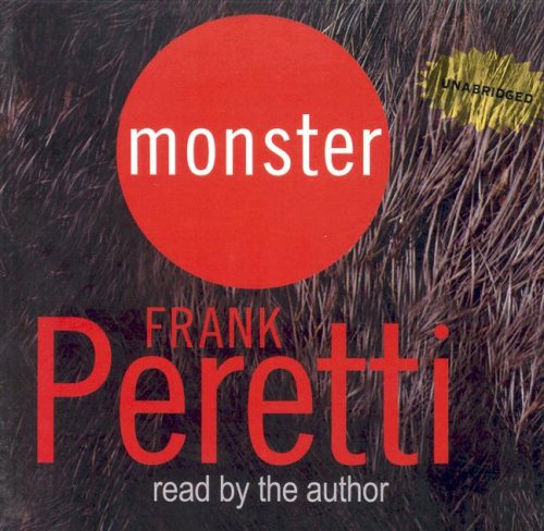 Monster - Frank Peretti - Äänikirja - Blackstone Audio Inc. - 9780786167760 - lauantai 1. heinäkuuta 2006