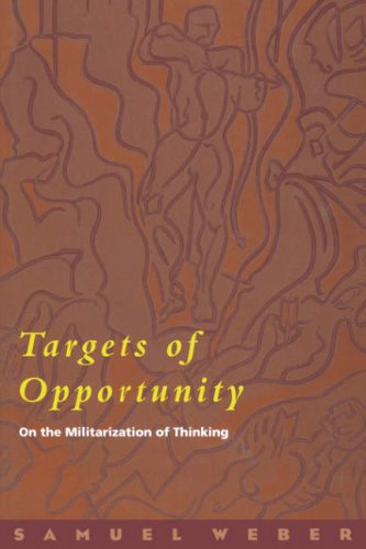 Cover for Samuel Weber · Targets of Opportunity: On the Militarization of Thinking (Paperback Book) (2005)