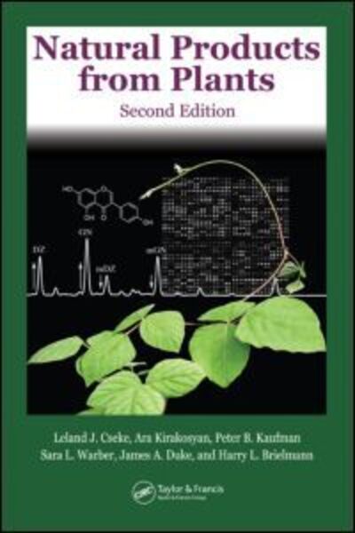 Cover for Cseke, Leland J. (The University of Alabama, Huntsville, USA) · Natural Products from Plants (Hardcover Book) (2006)