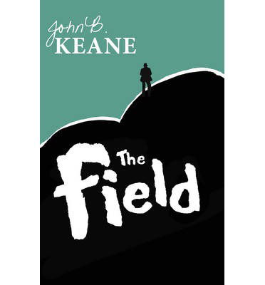 The Field - John B. Keane - Kirjat - The Mercier Press Ltd - 9780853429760 - perjantai 1. maaliskuuta 1991