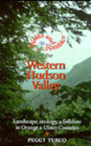 Cover for Peggy Turco · Walks and Rambles in the Western Hudson Valley: Landscape, Ecology, and Folklore in Orange and Ulster Counties - Walks &amp; Rambles (Paperback Book) (1996)