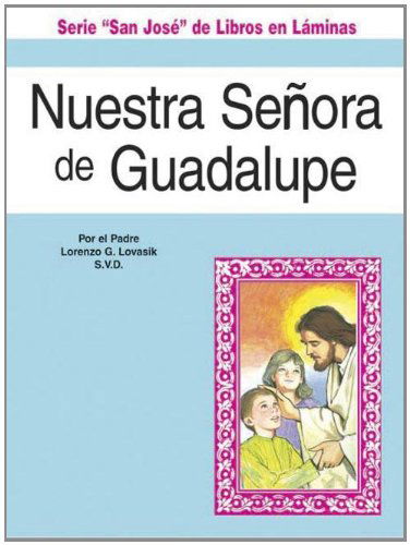 Cover for Lawrence Lovasik · Nuestra Senora De Guadalupe (Paperback Book) (2005)