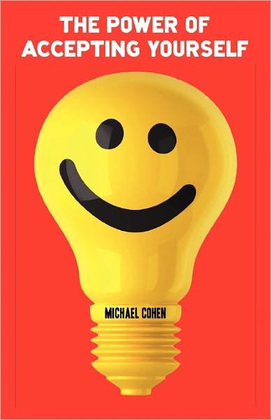 Cover for Michael Cohen · The Power of Accepting Yourself (Pocketbok) (2011)