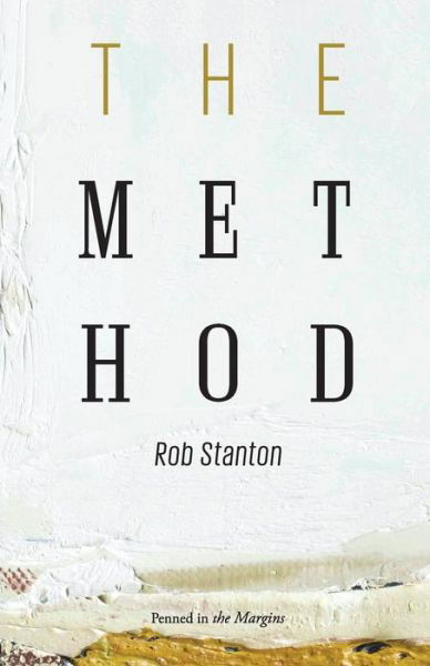 Cover for Rob Stanton · The Method (Paperback Book) (2011)