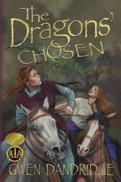 Cover for Gwen Dandridge · The Dragons' Chosen (Paperback Bog) (2016)