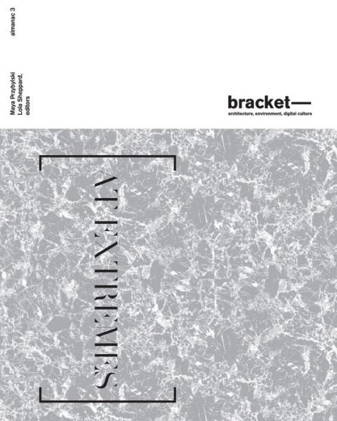 Cover for Lola Sheppard · Bracket 3 [at Extremes] - Bracket (Paperback Book) [English edition] (2016)