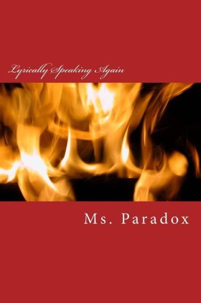 Lyrically Speaking Again - Paradox - Kirjat - Roi Jelly Ltd - 9780993259760 - sunnuntai 14. helmikuuta 2016