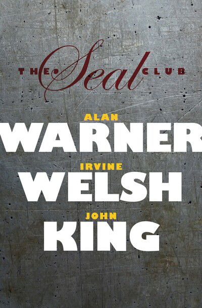 Cover for Alan Warner · The Seal Club (Paperback Bog) (2020)