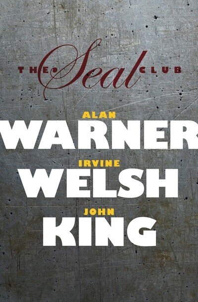 Cover for Alan Warner · The Seal Club (Paperback Book) (2020)
