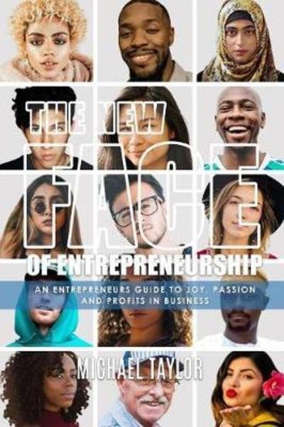 Cover for Michael Taylor · The New Face Of Entrepreneurship (Paperback Book) (2018)