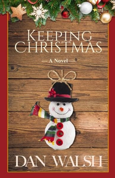 Cover for Dan Walsh · Keeping Christmas (Paperback Bog) (2018)