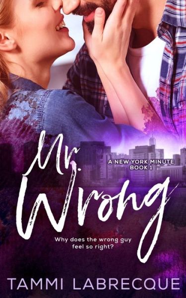 Cover for Tammi Labrecque · Mr. Wrong (Paperback Book) (2018)