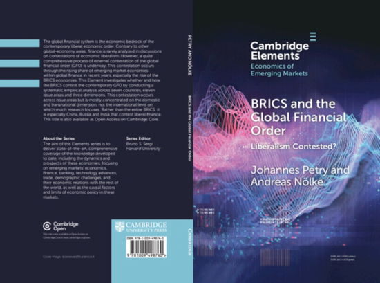 Petry, Johannes (Goethe-Universitat Frankfurt and University of Warwick) · BRICS and the Global Financial Order: Liberalism Contested? - Elements in the Economics of Emerging Markets (Hardcover Book) (2024)