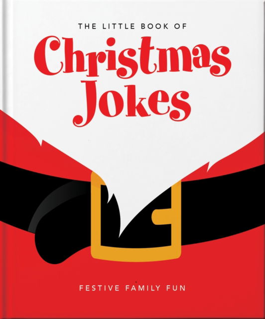 The Little Book of Christmas Jokes: Festive Family Fun - Orange Hippo! - Books - Headline Publishing Group - 9781035419760 - October 24, 2024