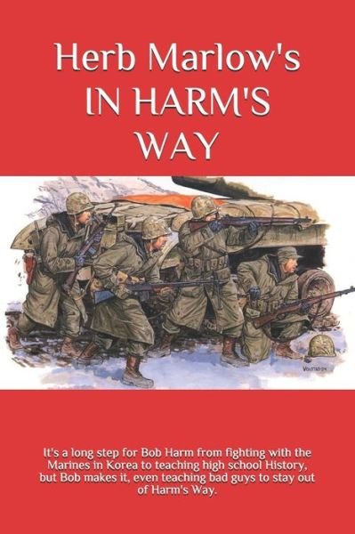 Cover for Herb Marlow · In Harm's Way (Paperback Bog) (2019)