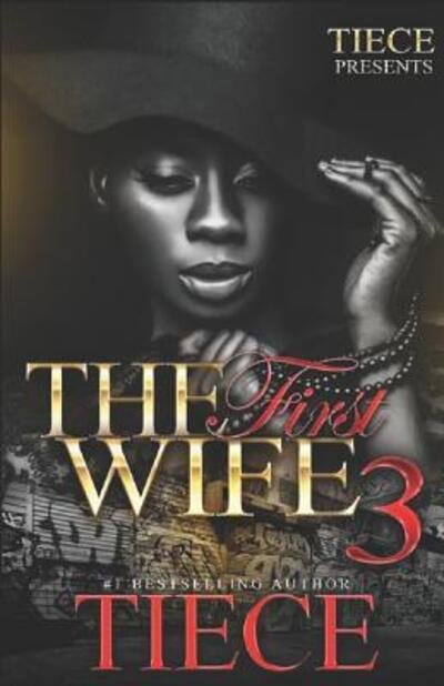 Cover for Tiece · The First Wife 3 (Paperback Book) (2019)