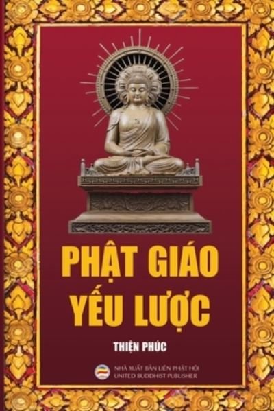 Cover for Thi?n Phúc · Ph?t giáo Y?u l??c (Taschenbuch) (2021)