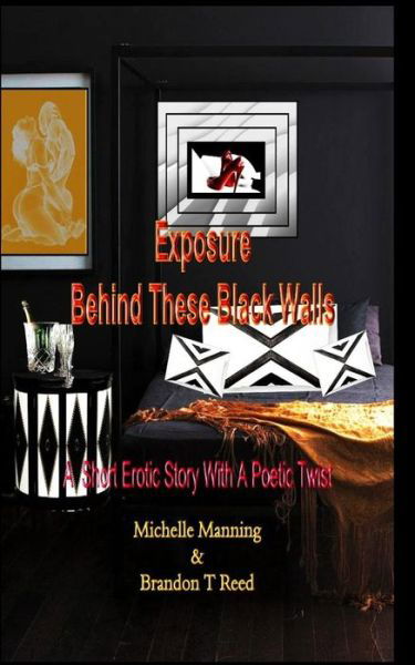 Cover for Brandon T Reed · Exposure Behind These Black Walls (Paperback Book) (2019)