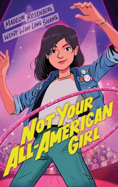 Cover for Wendy Wan-Long Shang · Not Your All-American Girl (Hardcover Book) (2020)