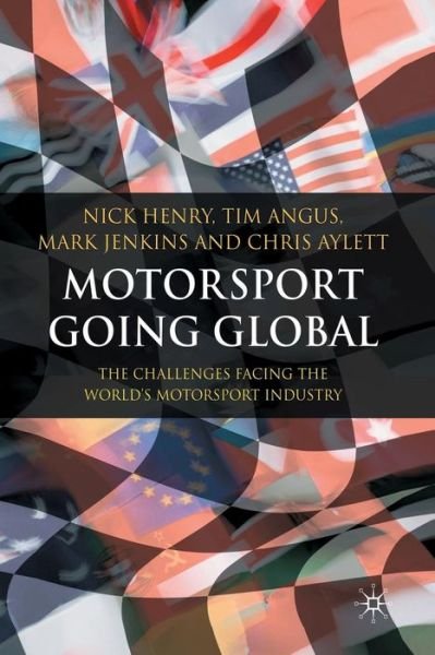 Motorsport Going Global - Henry - Boeken -  - 9781349521760 - 31 juli 2007