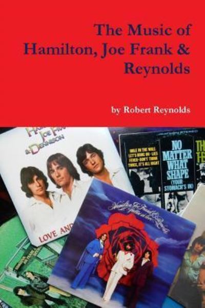 Cover for Robert Reynolds · The Music of Hamilton, Joe Frank &amp; Reynolds (Paperback Book) (2016)