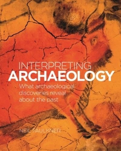 Cover for Arcturus Publishing · Interpreting Archaeology (Hardcover Book) (2023)