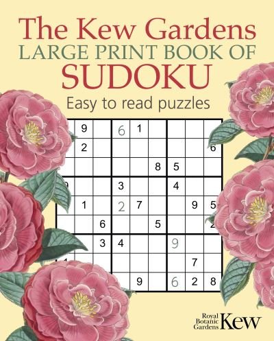 Cover for Eric Saunders · The Kew Gardens Large Print Book of Sudoku - Kew Gardens Arts &amp; Activities (Taschenbuch) (2023)