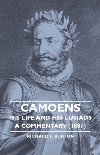 Cover for Richard Francis Burton · Camoens, Volume 2: His Life and His Lusiads - a Commentary (1881) (Pocketbok) (2007)