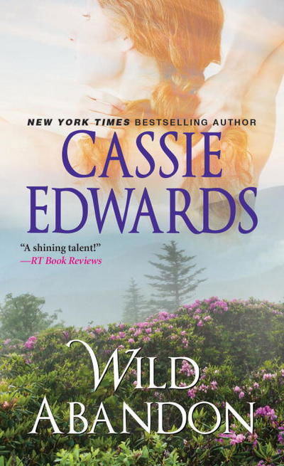 Cover for Cassie Edwards · Wild Abandon - The Wild Series (Paperback Book) (2018)