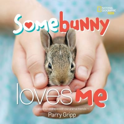 Cover for Parry Gripp · Somebunny Loves Me (Hardcover Book) (2017)