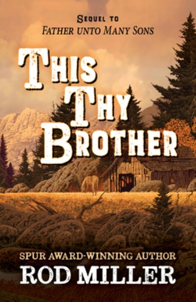 Cover for Rod Miller · This Thy Brother (Hardcover Book) (2022)