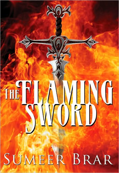 Cover for Sumeer Brar · The Flaming Sword (Hardcover Book) (2007)