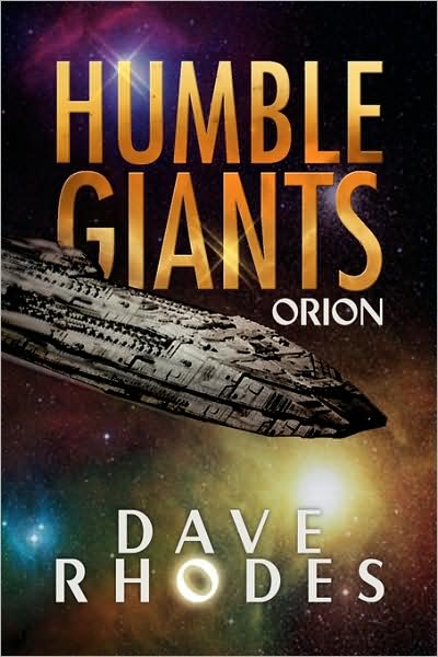 Cover for Dave Rhodes · Humble Giants: Orion (Paperback Book) (2009)