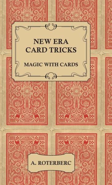 Cover for A Roterberc · New Era Card Tricks - Magic with Cards (Hardcover Book) (2008)