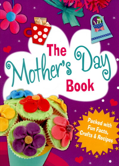 Cover for The Mothers Day Book (Book) [Illustrated edition] (2015)