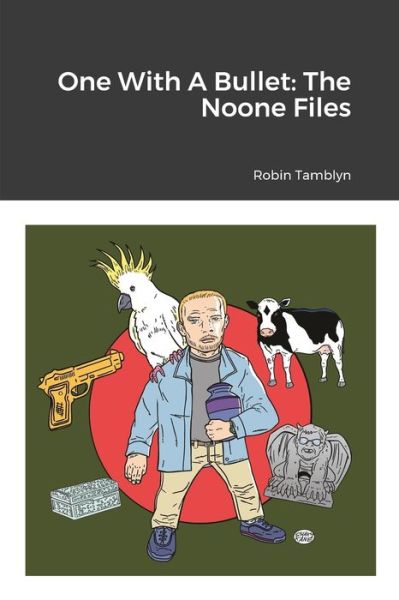 Cover for Robin Tamblyn · One with a Bullet (Book) (2023)