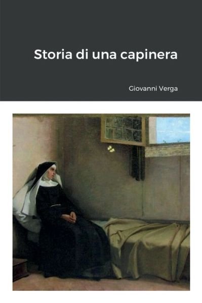 Cover for Giovanni Verga · Storia di una Capinera (Taschenbuch) (2011)