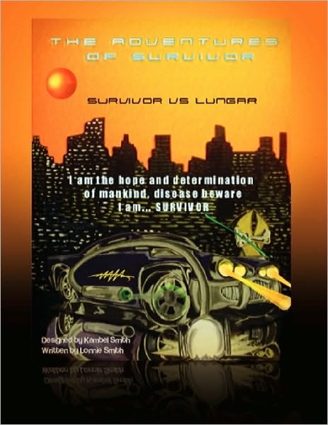Cover for Lonnie Smith · The Adventures of Survivor: Survivor vs. Lungar (Paperback Book) (2010)