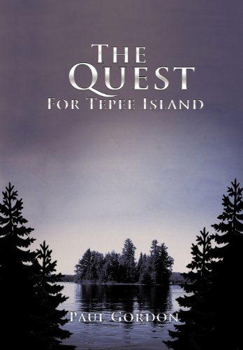 Cover for Paul Gordon · The Quest for Tepee Island (Hardcover Book) (2011)