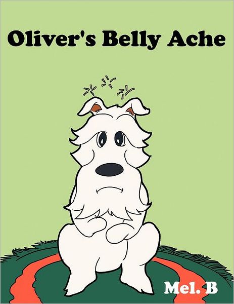 Cover for Mel B · Oliver's Belly Ache (Paperback Book) (2012)