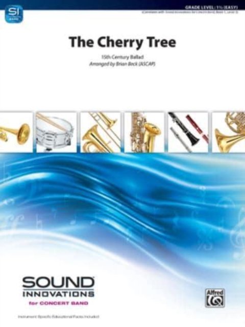 The Cherry Tree - Brian Beck - Libros - Alfred Music - 9781470649760 - 1 de abril de 2022