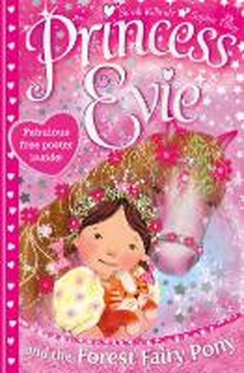 Cover for Sarah Kilbride · Princess Evie: The Forest Fairy Pony - Princess Evie (Paperback Book) (2014)