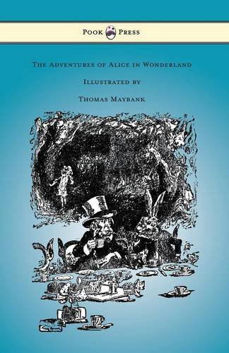 Cover for Lewis Carroll · The Adventures of Alice in Wonderland - Illustrated by Thomas Maybank (Paperback Book) (2014)