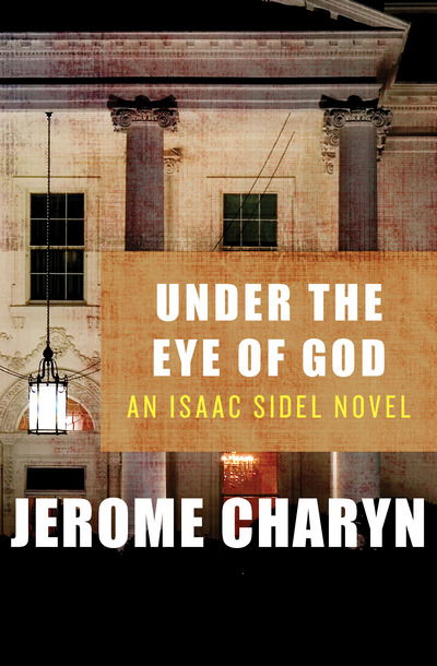 Cover for Jerome Charyn · Under the Eye of God (Book) (2014)