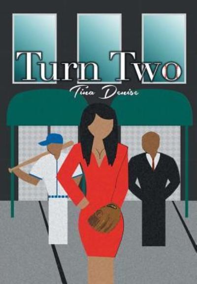 Cover for Tina Denise · Turn Two (Hardcover Book) (2016)