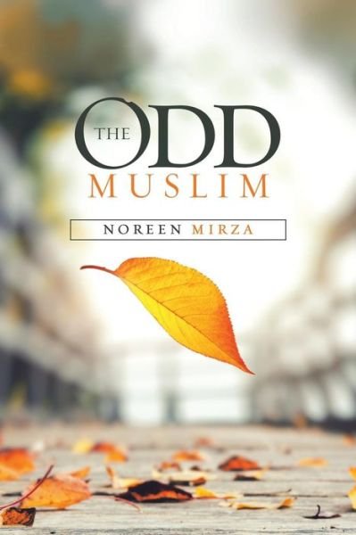 Cover for Noreen Mirza · The Odd Muslim (Paperback Bog) (2018)