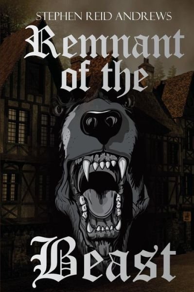 Cover for Stephen Reid Andrews · Remnant of the Beast (Paperback Book) (2013)