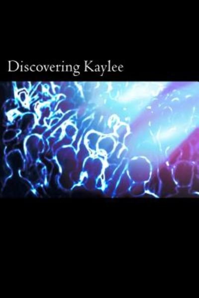 Cover for Stu Kane · Discovering Kaylee (Paperback Book) (2015)